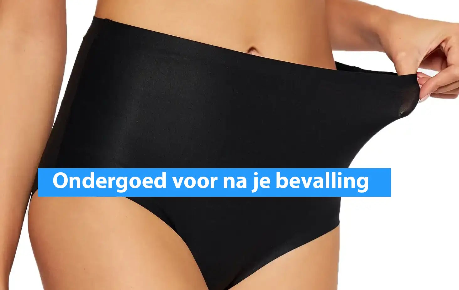 ondergoed-nabevalling-naadloos